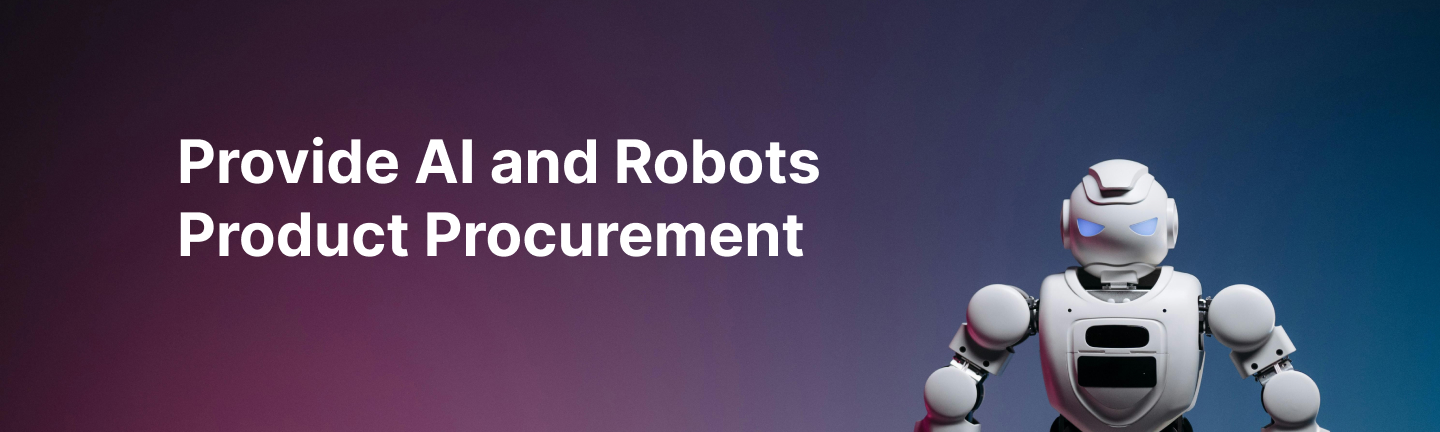 provide ai robot product procurement